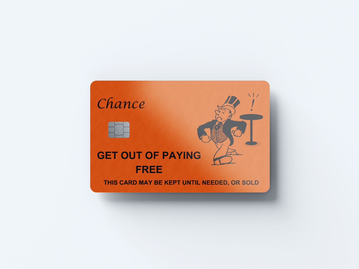 Get Out Of Paying Free Card - Credit/Debit Card Skin