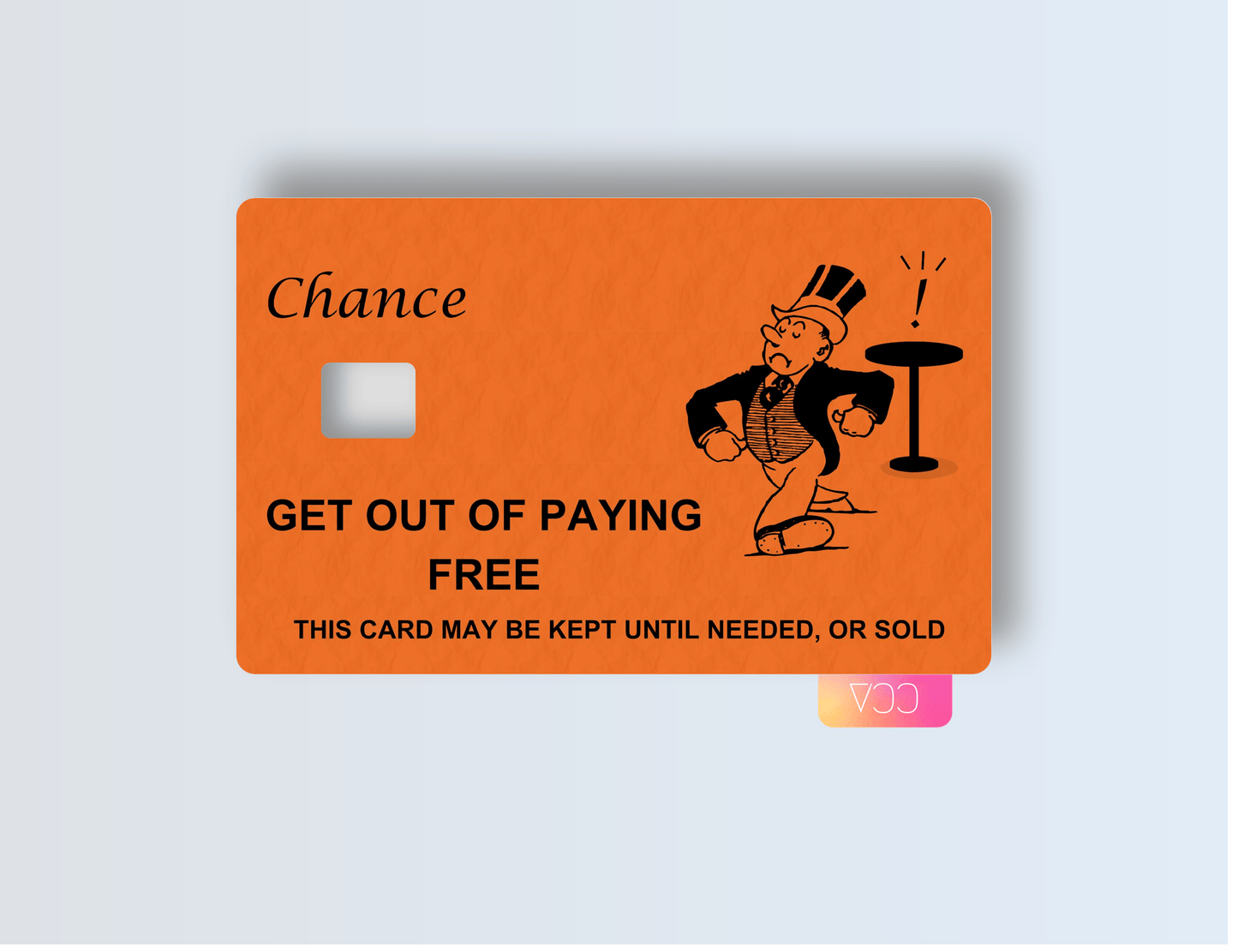 Get Out Of Paying Free Card - Credit/Debit Card Skin