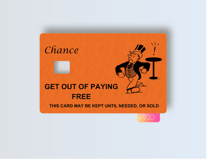 Get Out Of Paying Free Card - Credit/Debit Card Skin